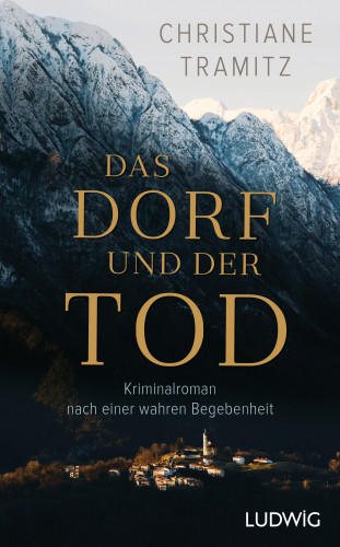 Christiane Tramitz: Das Dorf und der Tod