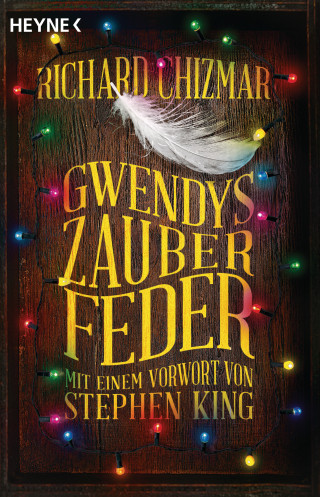 Richard Chizmar: Gwendys Zauberfeder