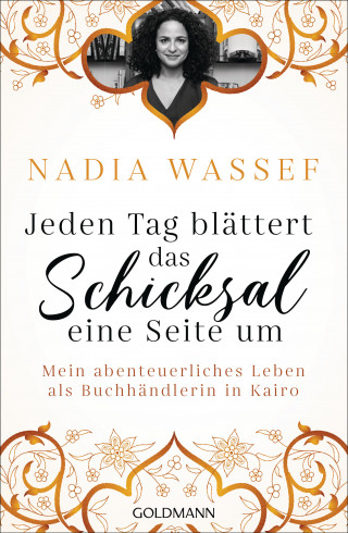 Nadia Wassef: Jeden Tag blättert das Schicksal eine Seite um