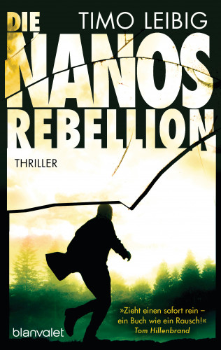Timo Leibig: Die Nanos-Rebellion