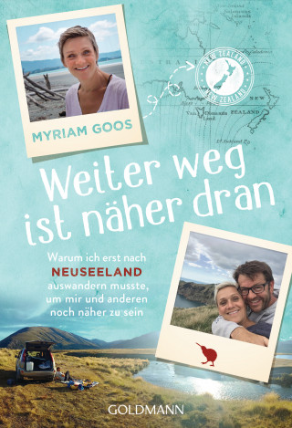 Myriam Goos: Weiter weg ist näher dran