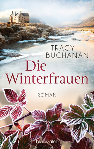 Tracy Buchanan: Die Winterfrauen