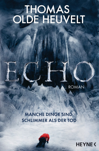 Thomas Olde Heuvelt: Echo