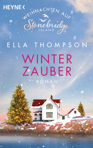 Ella Thompson: Winterzauber - Weihnachten auf Stonebridge Island