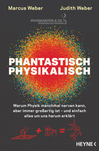 Marcus Weber, Judith Weber: Phantastisch physikalisch