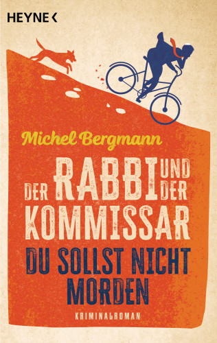 Michel Bergmann: Der Rabbi und der Kommissar: Du sollst nicht morden