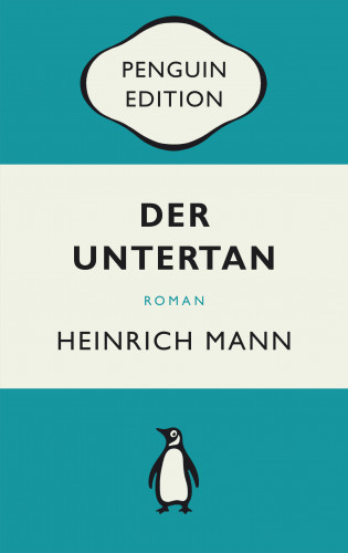 Heinrich Mann: Der Untertan