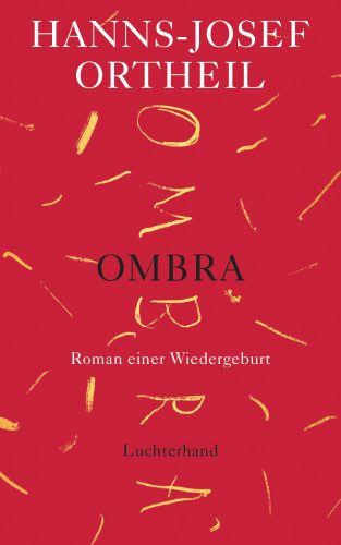 Hanns-Josef Ortheil: OMBRA