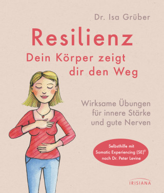 Isa Grüber: Resilienz - dein Körper zeigt dir den Weg