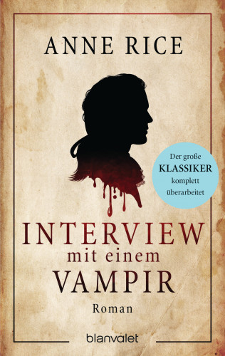 Anne Rice: Interview mit einem Vampir