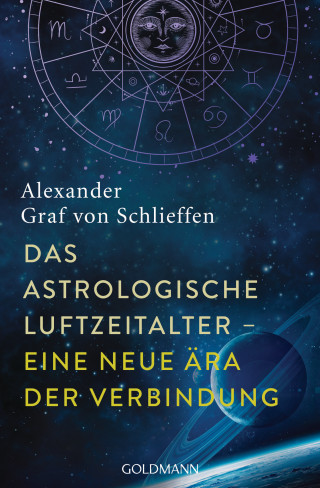 Alexander Graf von Schlieffen: Das astrologische Luftzeitalter – eine neue Ära der Verbindung