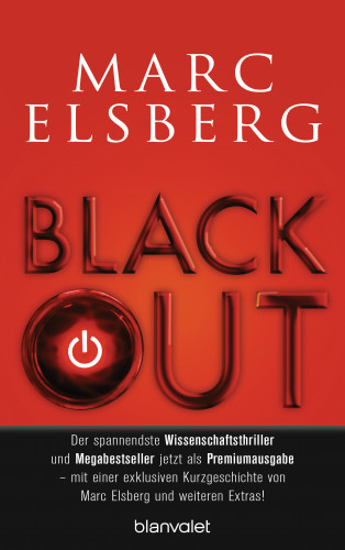 Marc Elsberg: BLACKOUT - Morgen ist es zu spät