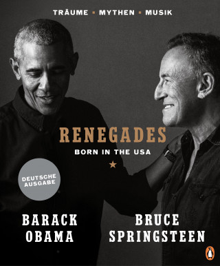 Barack Obama, Bruce Springsteen: Renegades