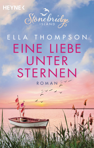 Ella Thompson: Eine Liebe unter Sternen - Stonebridge Island 3