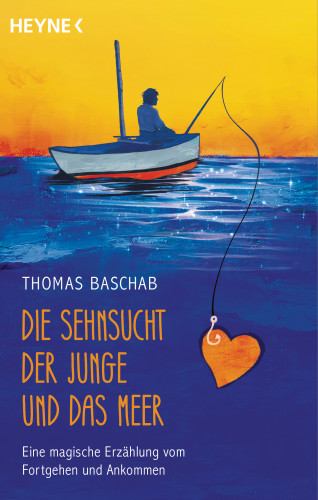 Thomas Baschab: Die Sehnsucht, der Junge und das Meer