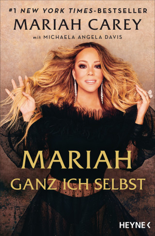 Mariah Carey, Michaela Angela Davis: Mariah – Ganz ich selbst