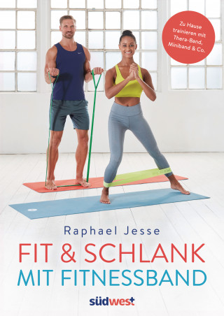 Raphael Jesse: Fit & schlank mit Fitnessband
