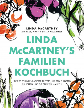 Linda McCartney: Linda McCartney's Familienkochbuch