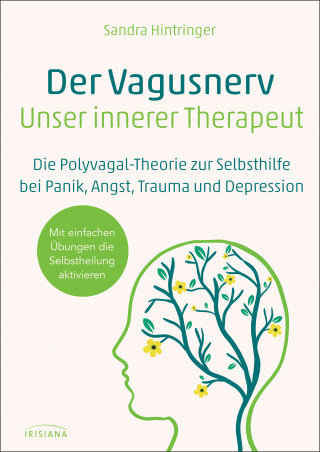 Sandra Hintringer: Der Vagus-Nerv - unser innerer Therapeut