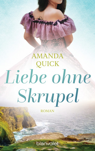 Amanda Quick: Liebe ohne Skrupel