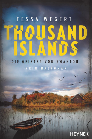 Tessa Wegert: Thousand Islands - Die Geister von Swanton