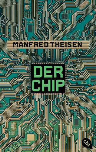 Manfred Theisen: Der Chip