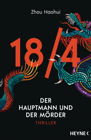 Zhou Haohui: 18/4 - Der Hauptmann und der Mörder