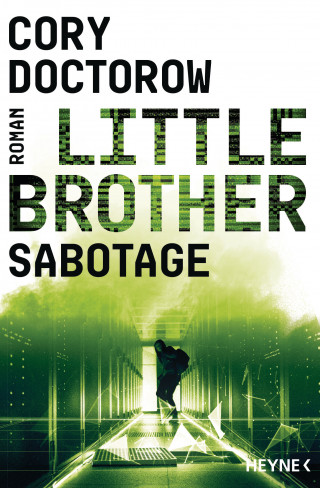 Cory Doctorow: Little Brother – Sabotage