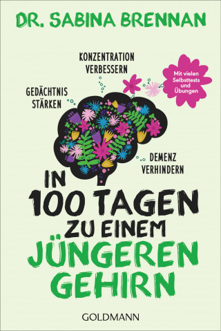 Dr. Sabina Brennan: In 100 Tagen zu einem jüngeren Gehirn