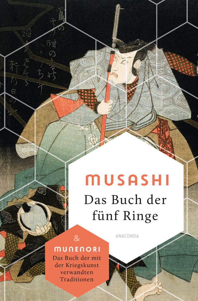 Das Buch der fünf Ringe / Das Buch der mit der Kriegskunst verwandten Traditionen Miyamoto Das Buch der fünf Ringe / Das Buch der mit der Kriegskunst verwandten Traditionen Miyamoto