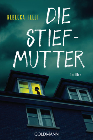 Rebecca Fleet: Die Stiefmutter