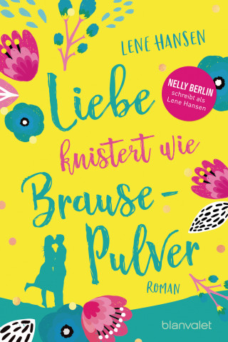 Lene Hansen: Liebe knistert wie Brausepulver