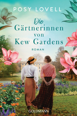Posy Lovell: Die Gärtnerinnen von Kew Gardens