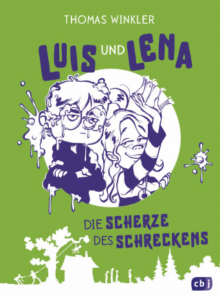 Thomas Winkler: Luis und Lena - Die Scherze des Schreckens