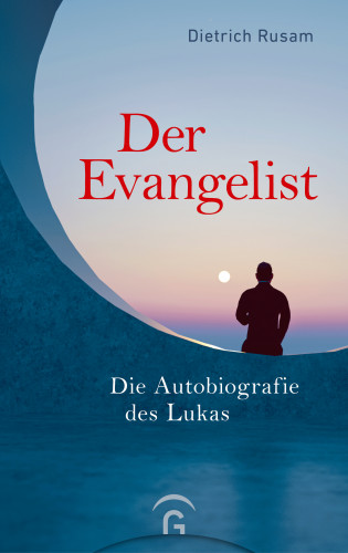 Dietrich Rusam: Der Evangelist