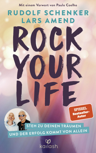 Rudolf Schenker, Lars Amend: Rock Your Life