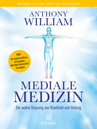 Anthony William: Mediale Medizin