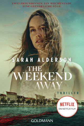 Sarah Alderson: The Weekend Away