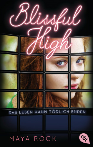 Maya Rock: BLISSFUL HIGH – Das Leben kann tödlich enden