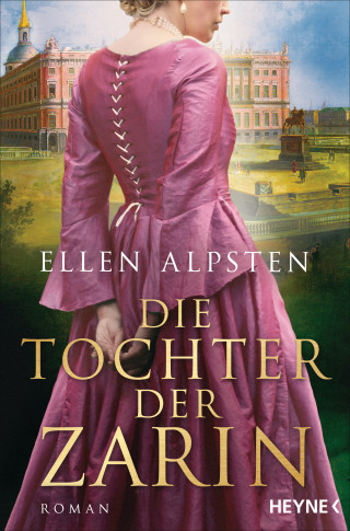 Ellen Alpsten: Die Tochter der Zarin