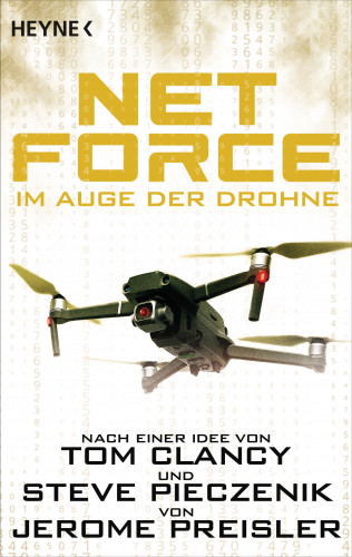 Jerome Preisler: Net Force. Im Auge der Drohne