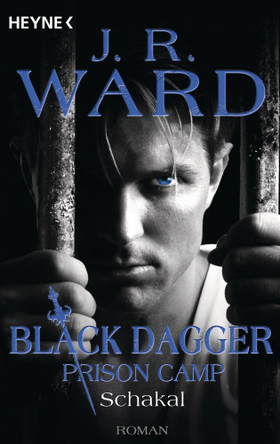 J. R. Ward: Schakal – Black Dagger Prison Camp 1