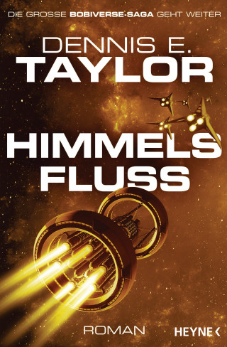 Dennis E. Taylor: Himmelsfluss