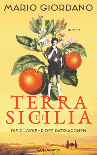 Mario Giordano: Terra di Sicilia. Die Rückkehr des Patriarchen