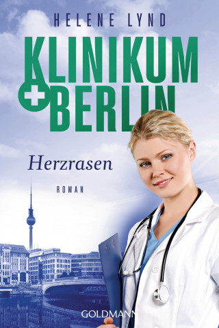 Helene Lynd: Klinikum Berlin - Herzrasen