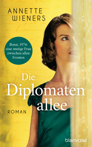 Annette Wieners: Die Diplomatenallee