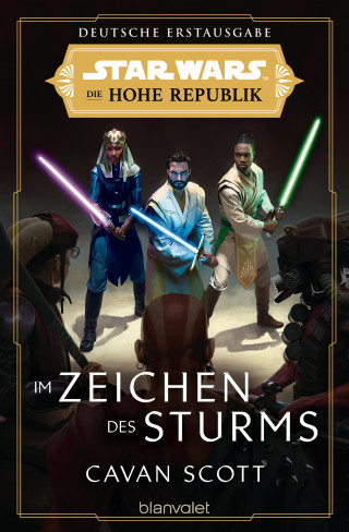 Cavan Scott: Star Wars™ Die Hohe Republik - Im Zeichen des Sturms