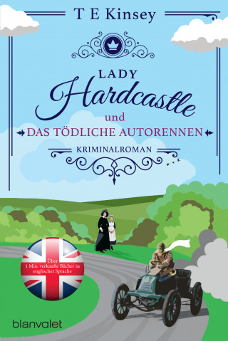 T E Kinsey: Lady Hardcastle und das tödliche Autorennen