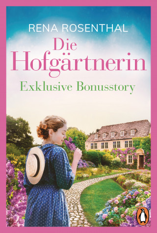 Rena Rosenthal: Die Hofgärtnerin − Kostenlose Bonusstory