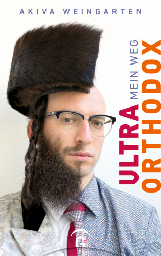 Akiva Weingarten: Ultraorthodox